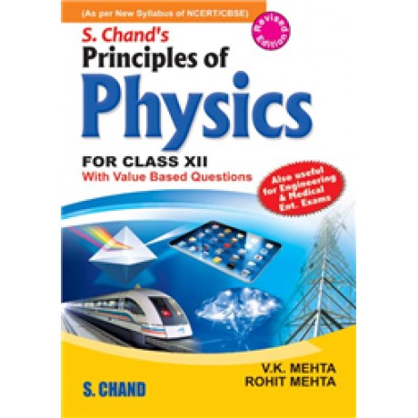 SCHAND PRINCIPLES OF PHYSICS FOR CLASS XII
